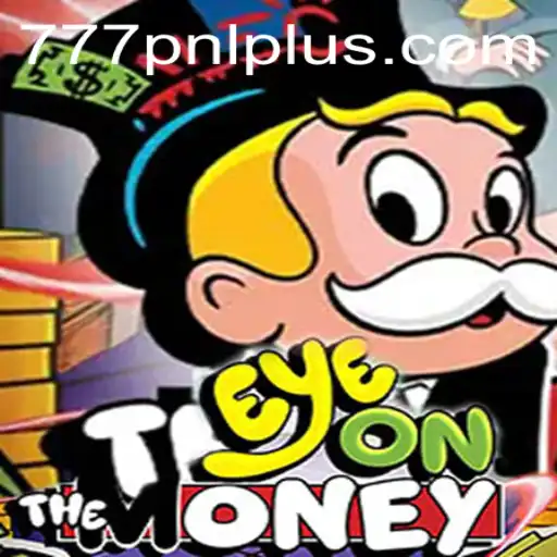 EyeOnTheMoney: A New Era of Interactive Gaming with 777PNL
